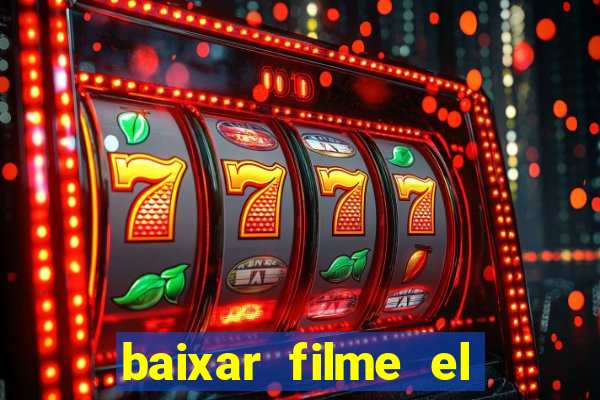 baixar filme el dorado (1966 dublado)